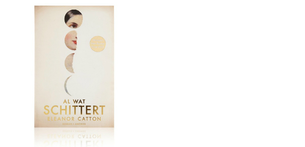 Al wat schittert – Eleanor Catton