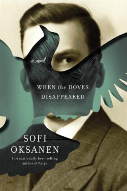 When the doves disappeared Sofi Oksanen