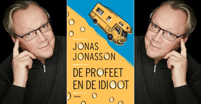 Jonas Jonasson: De profeet en de idioot