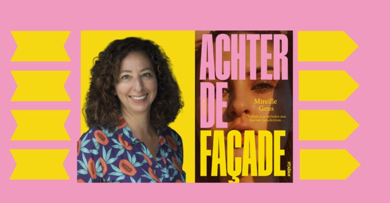 Mireille Geus: Achter de façade